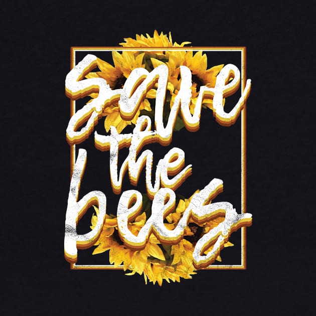 Save The Bees  Plant Flower by avshirtnation